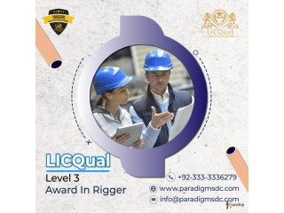 PARADIGM-Skills Development Centre is now offering LicQual Level 3 Award in Rigger”