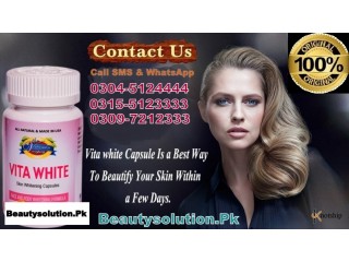 Skin Whitening Capsules- Vita White Capsules Price & Details in Islamabad-03045124444
